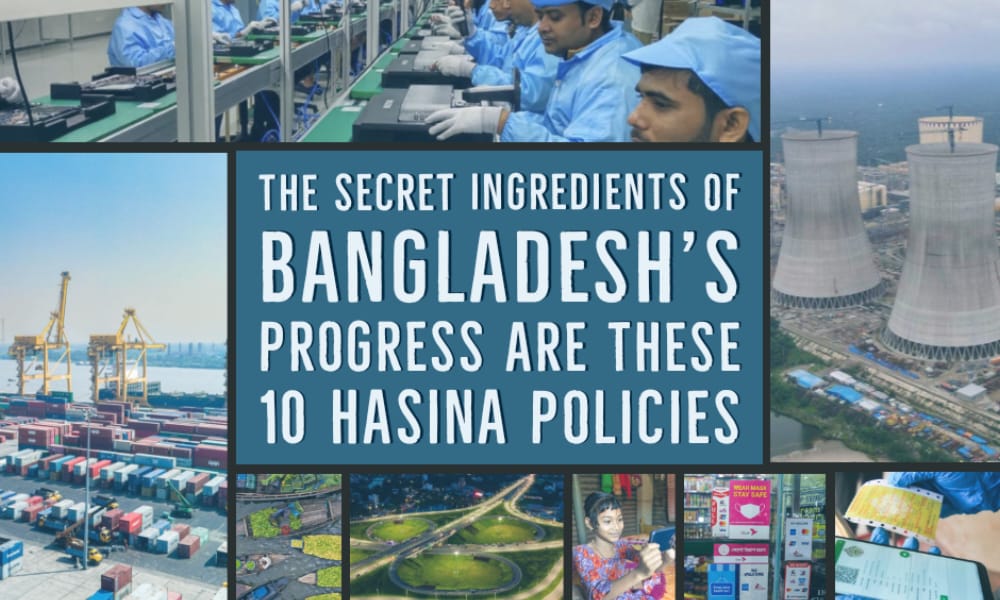 The secret ingredients of Bangladesh’s progress are these 10 Hasina policies